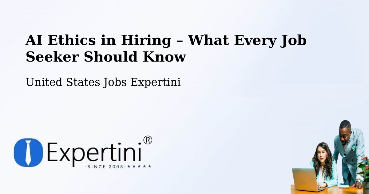 AI Ethics in Recruitment & Hiring – Truth Or Consequences - Truth Or Consequences, United States Jobs Expertini